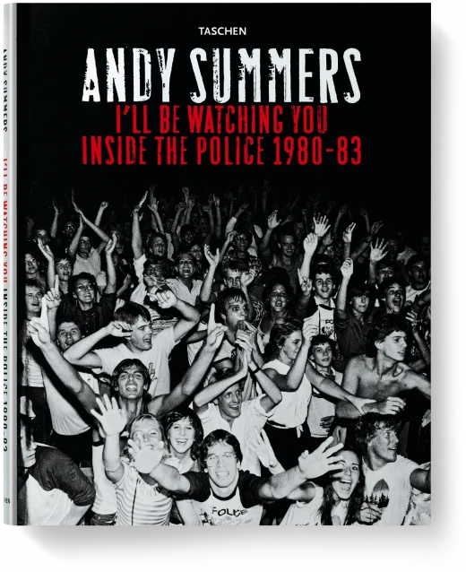 Andy Summers. I’ll Be Watching You. Inside The Police 1980-83 Print Books Taschen   