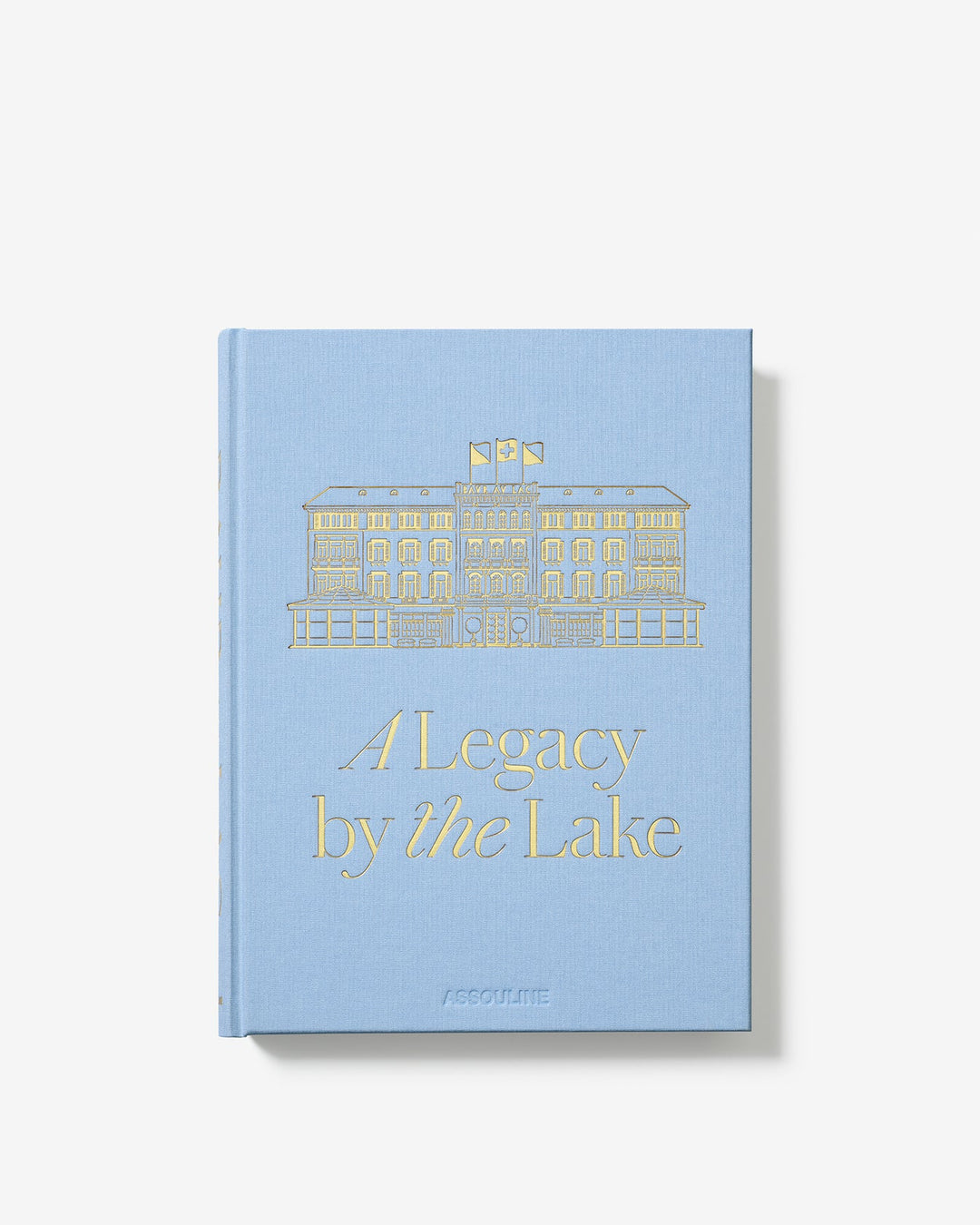 Baur Au Lac: A Legacy by the Lake Book Print Books Assouline
