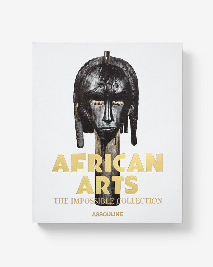 African Arts: The Impossible Collection Print Books Assouline