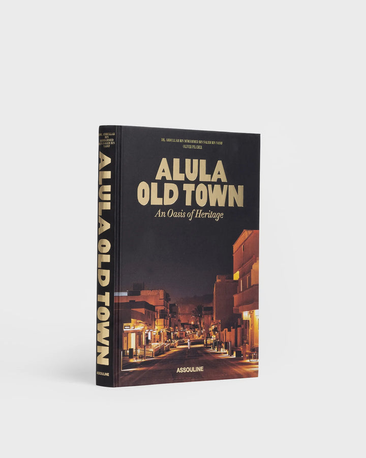 AlUla Old Town: An Oasis of Heritage Book Print Books Assouline