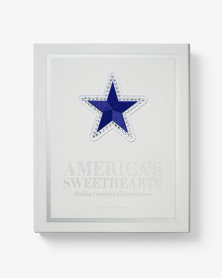 America's Sweethearts: Dallas Cowboys Cheerleaders Book (Ultimate) Print Books Assouline