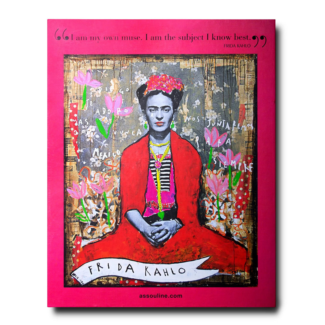 Frida Kahlo: Fashion as the Art of Being Book Print Books Assouline   