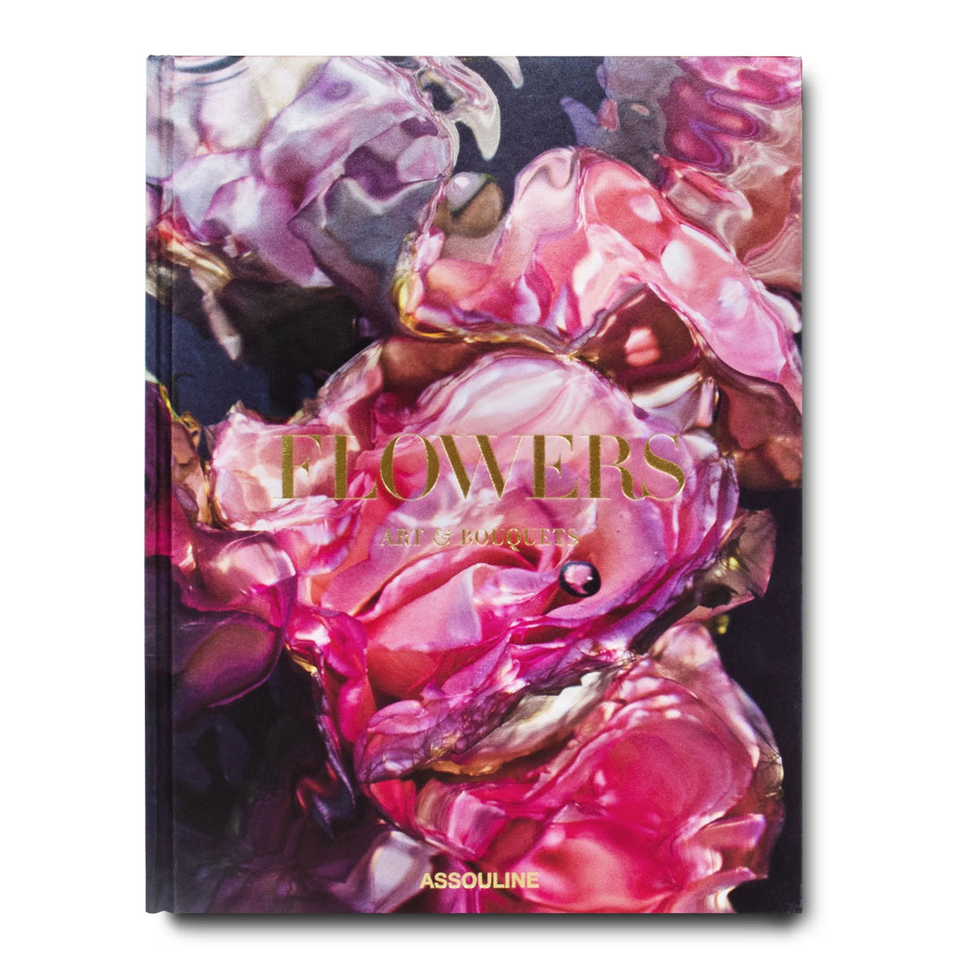 Flowers: Art & Bouquets Book Print Books Assouline   