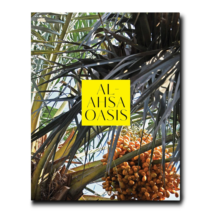 Saudi Arabia: Al-Ahsa Oasis Book Print Books Assouline   