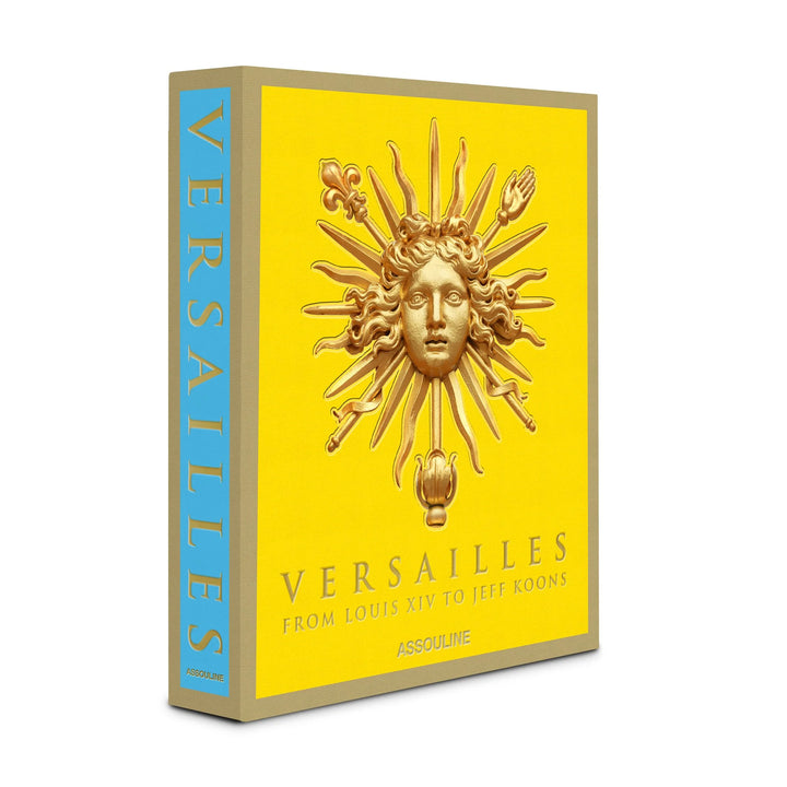 Versailles: From Louis XIV to Jeff Koons Book Print Books Assouline   
