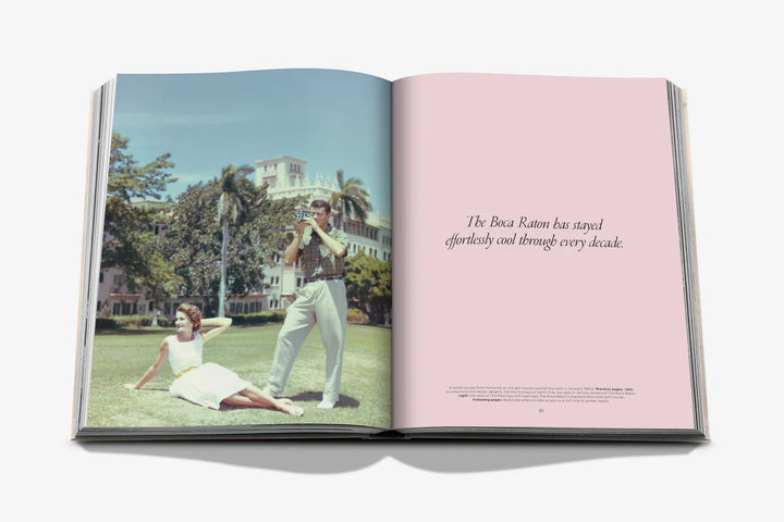 The Boca Raton: A Century of Being Iconic Book Print Books Assouline