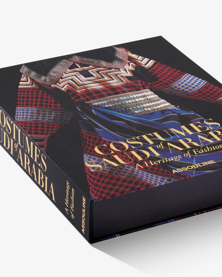 Costumes of Saudia Arabia, A Heritage of Fashion Book Print Books Assouline