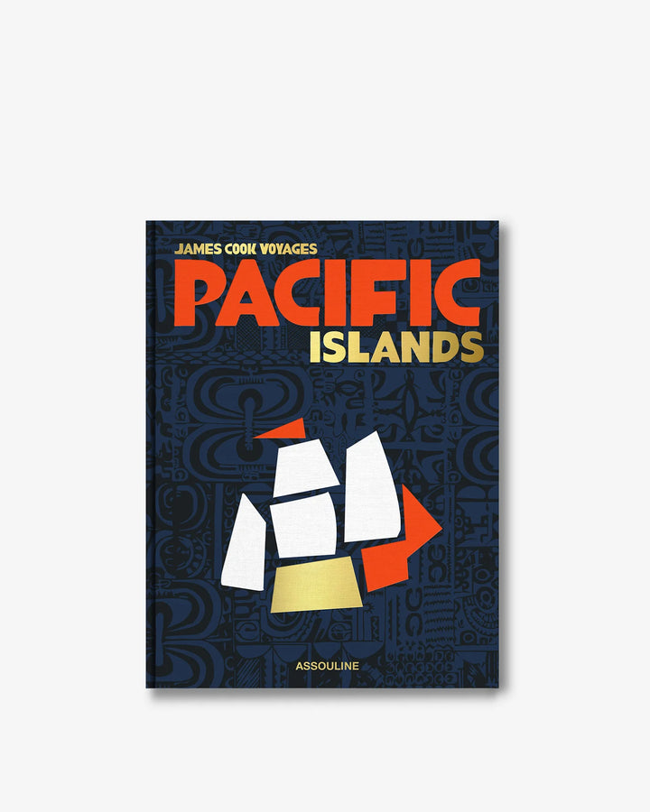 Pacific Islands: James Cook Voyages Book Print Books Assouline