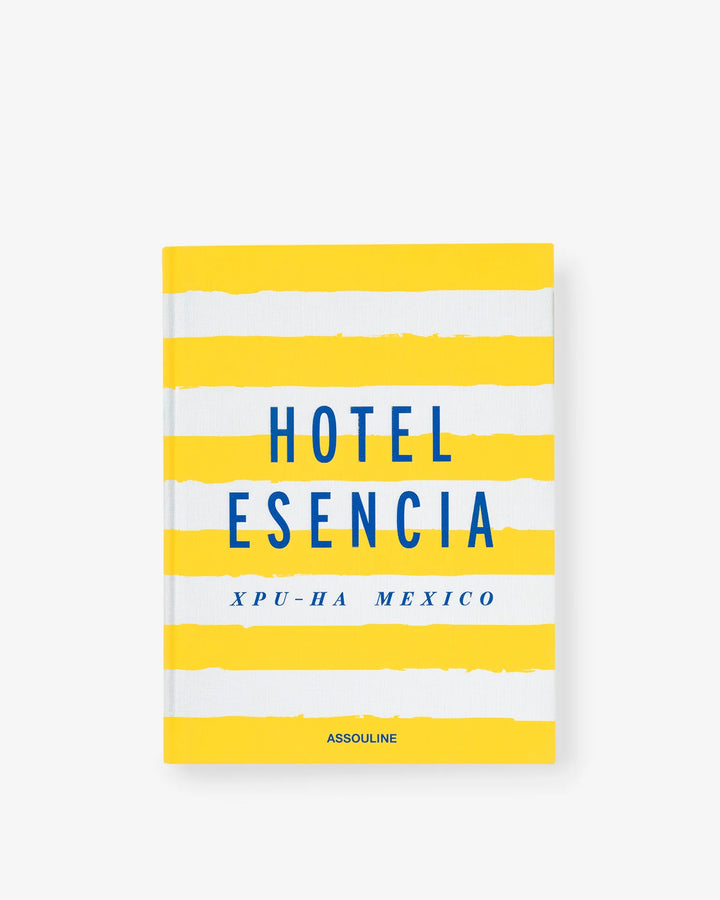 Hotel Esencia Book Books Assouline
