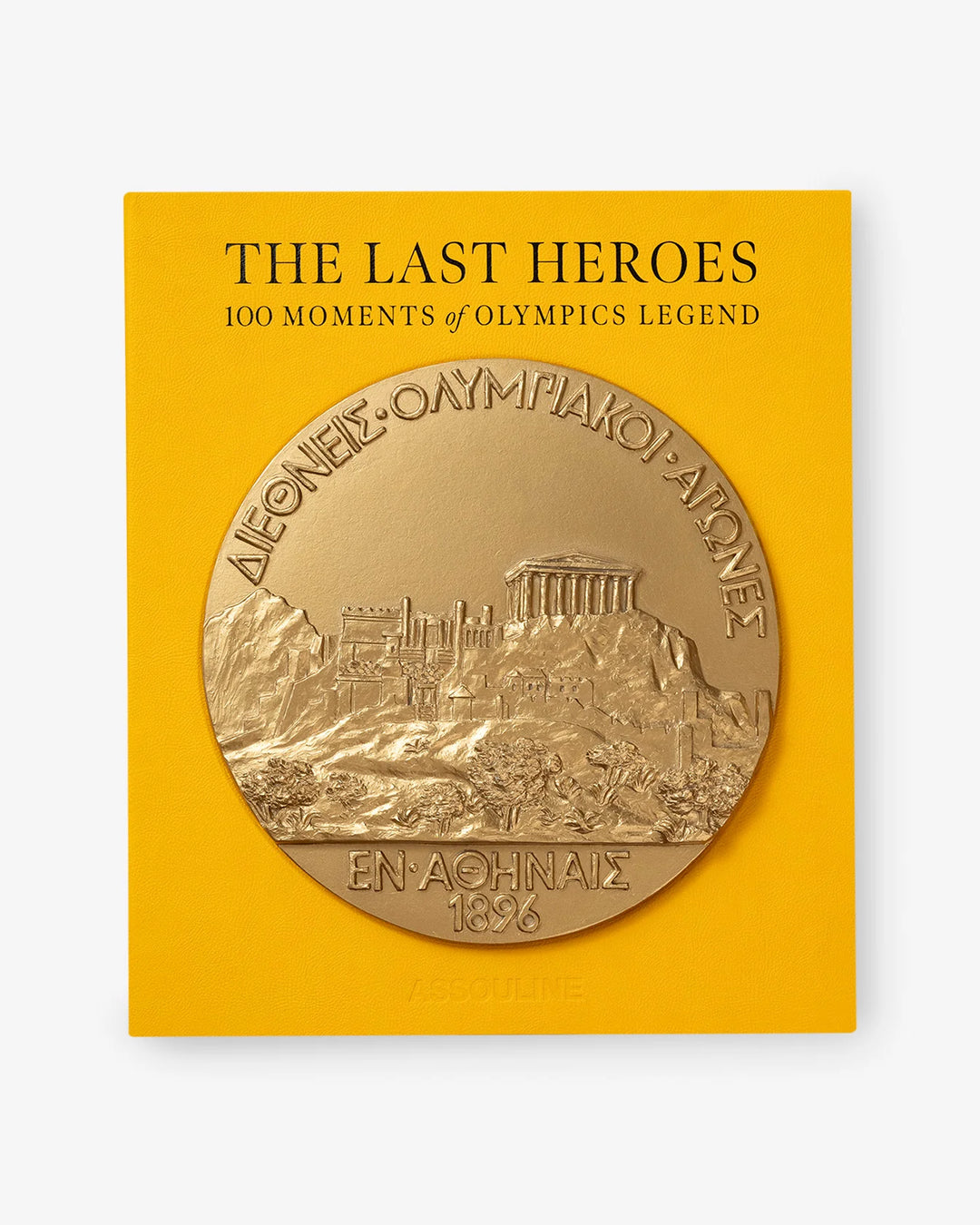 The Last Heroes: 100 Moments of Olympics Legend Book (Special Edition) Books Assouline