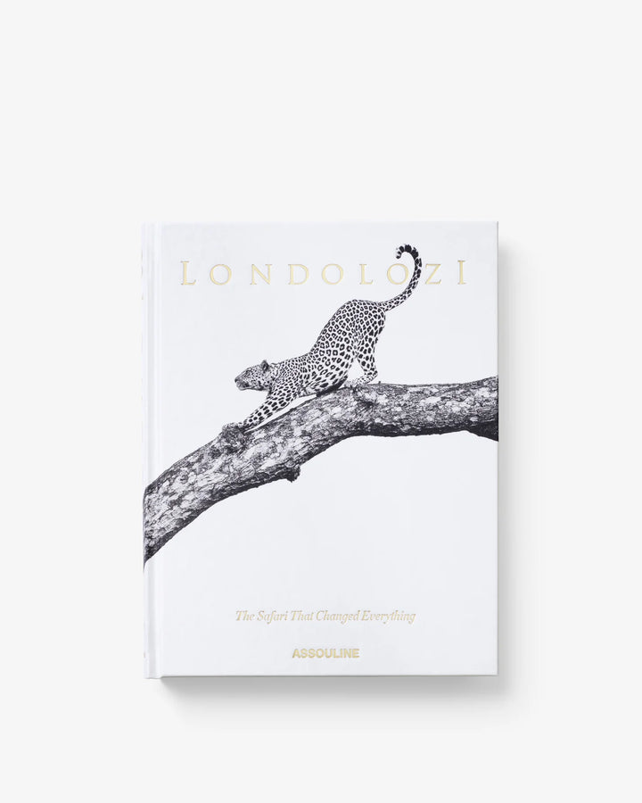 Londolozi: The Safari that Changed Everything Book Print Books Assouline