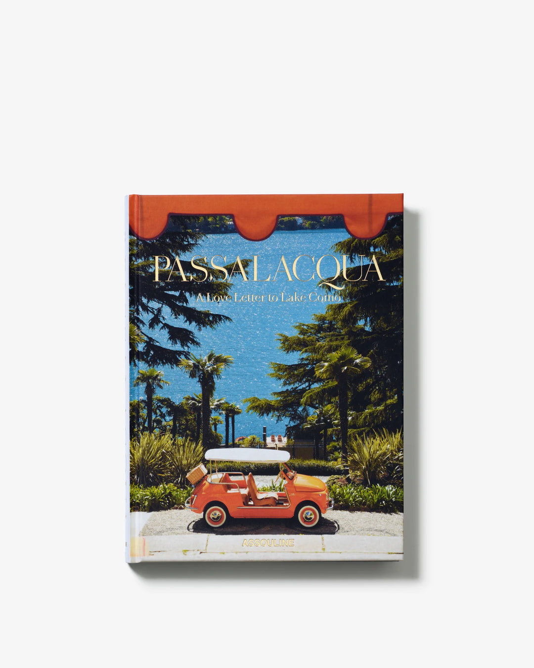 Passalacqua: A Love Letter to Lake Como Book Print Books Assouline