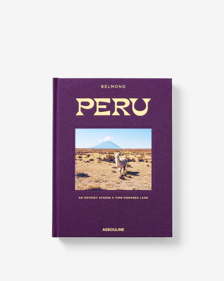 Peru: An Odyssey Across a Time-Honored Land Book Print Books Assouline