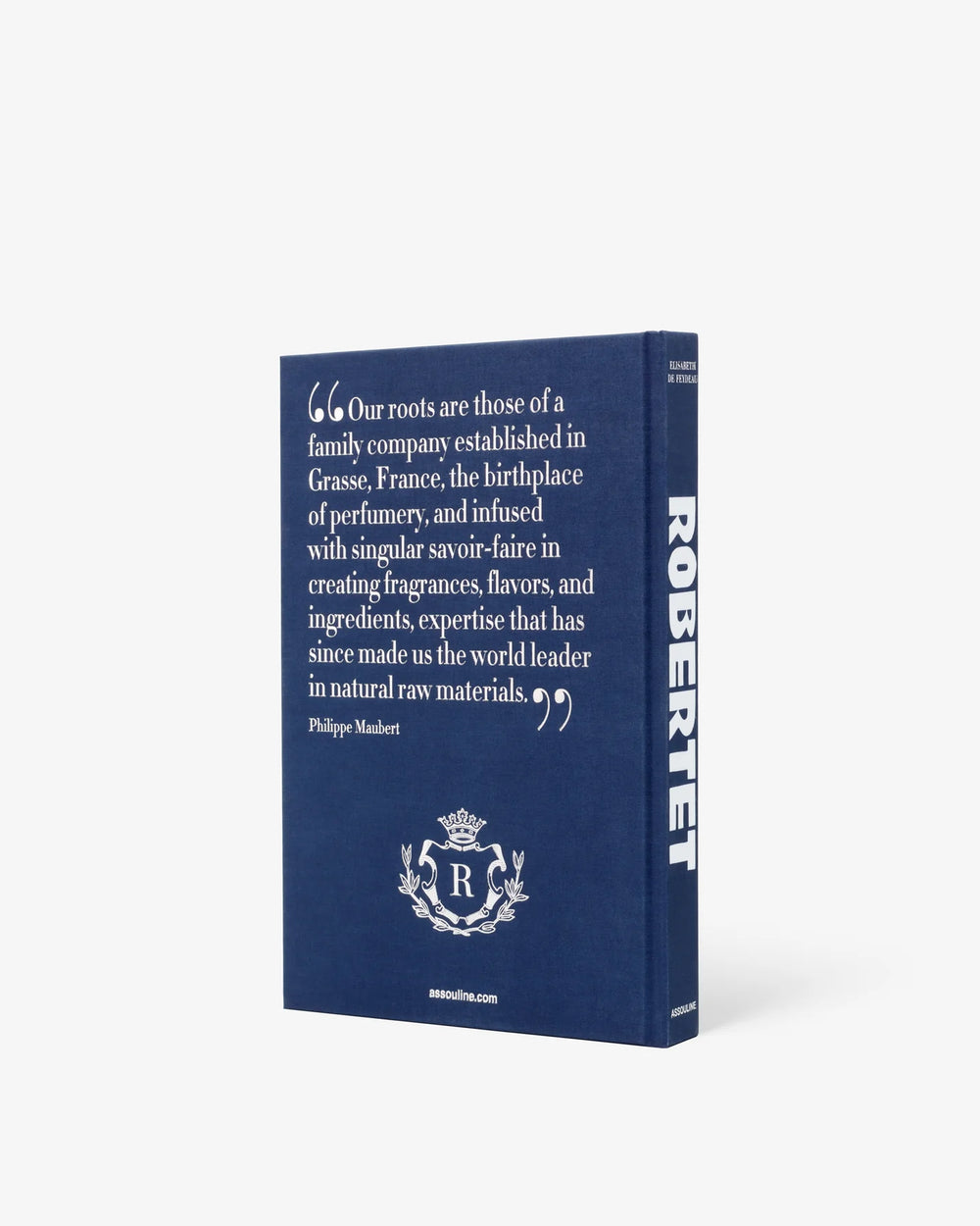 Robertet: From Seed to Scent Book Print Books Assouline