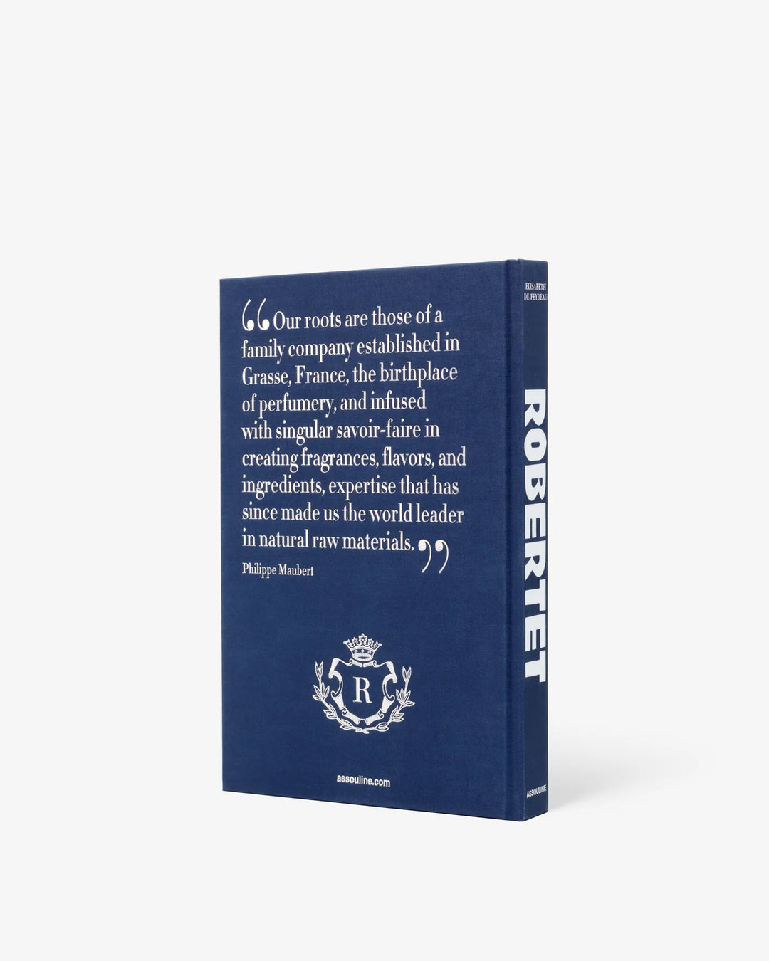 Robertet: From Seed to Scent Book Print Books Assouline