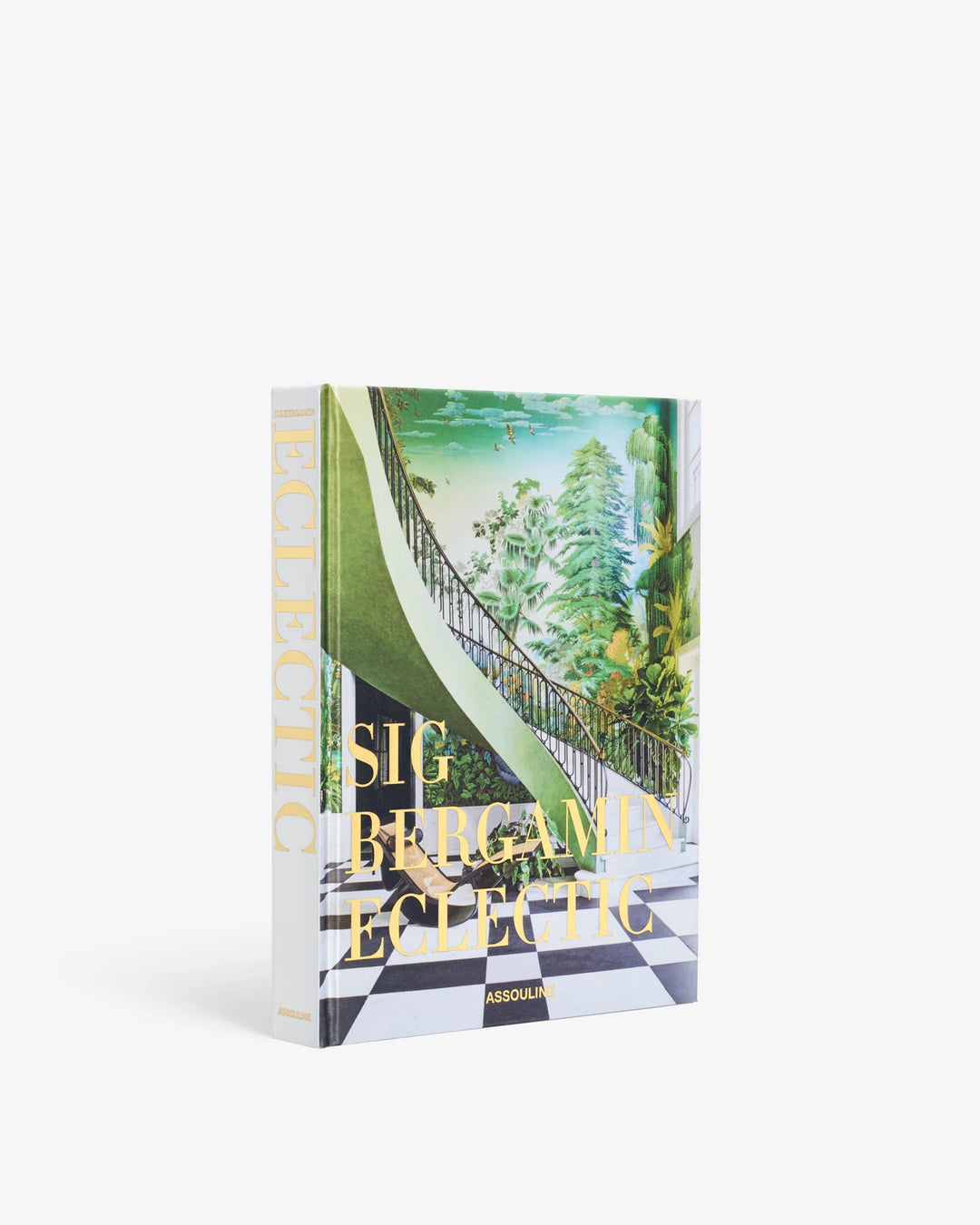 Eclectic by Sig Bergamin Book Print Books Assouline