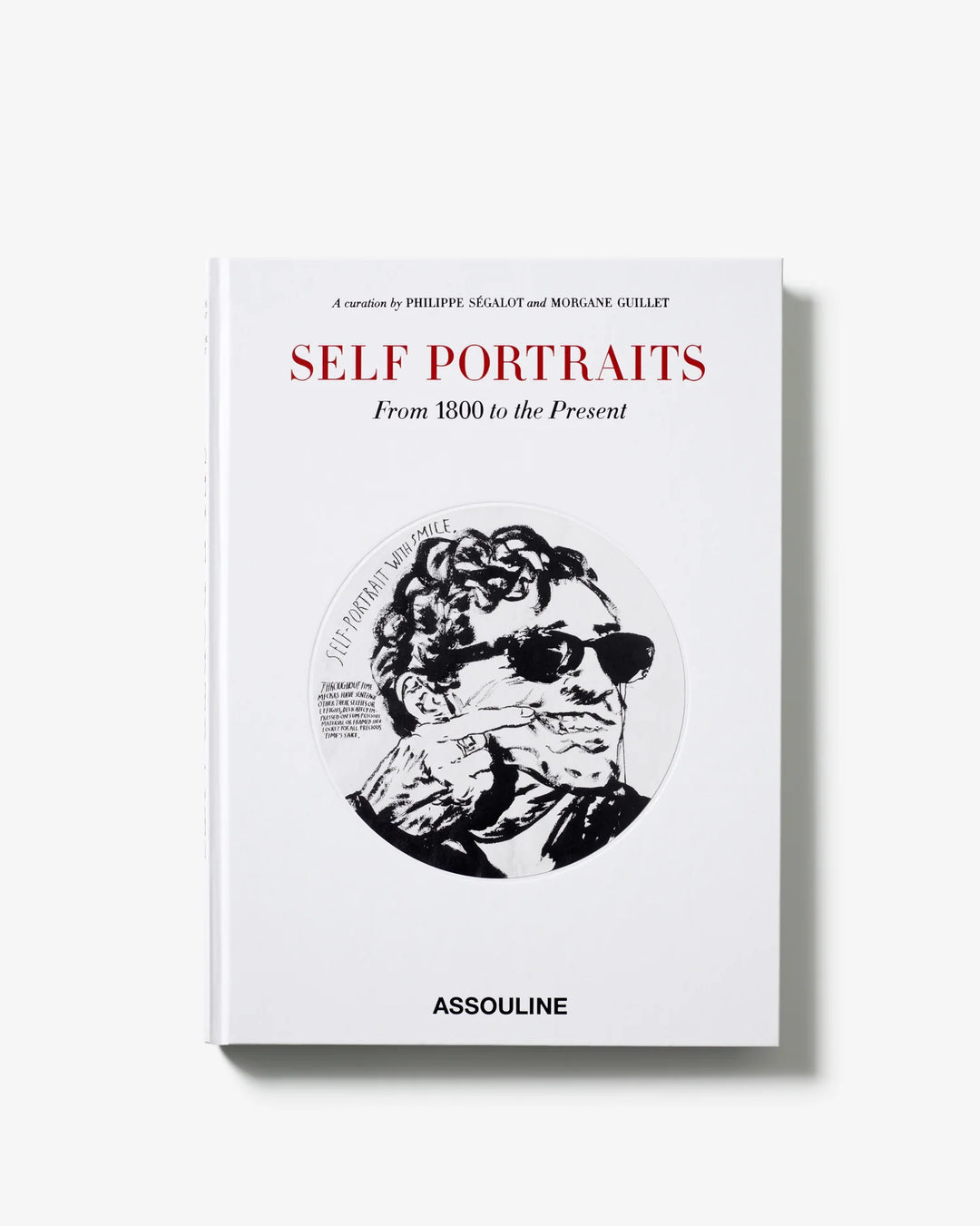 Self Portraits: From 1800 to the Present Book Print Books Assouline