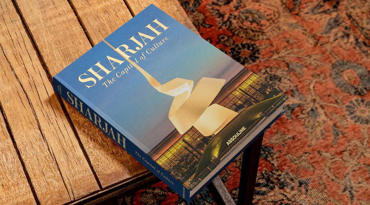 Sharjah: The Capital of Culture Book Print Books Assouline