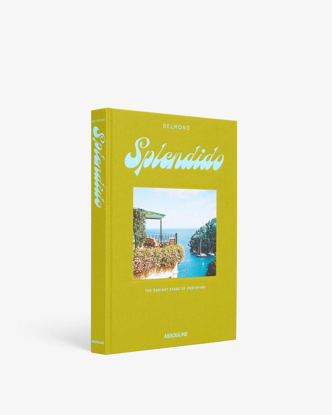 Splendido: The Radiant Stage of Portofino Book Print Books Assouline