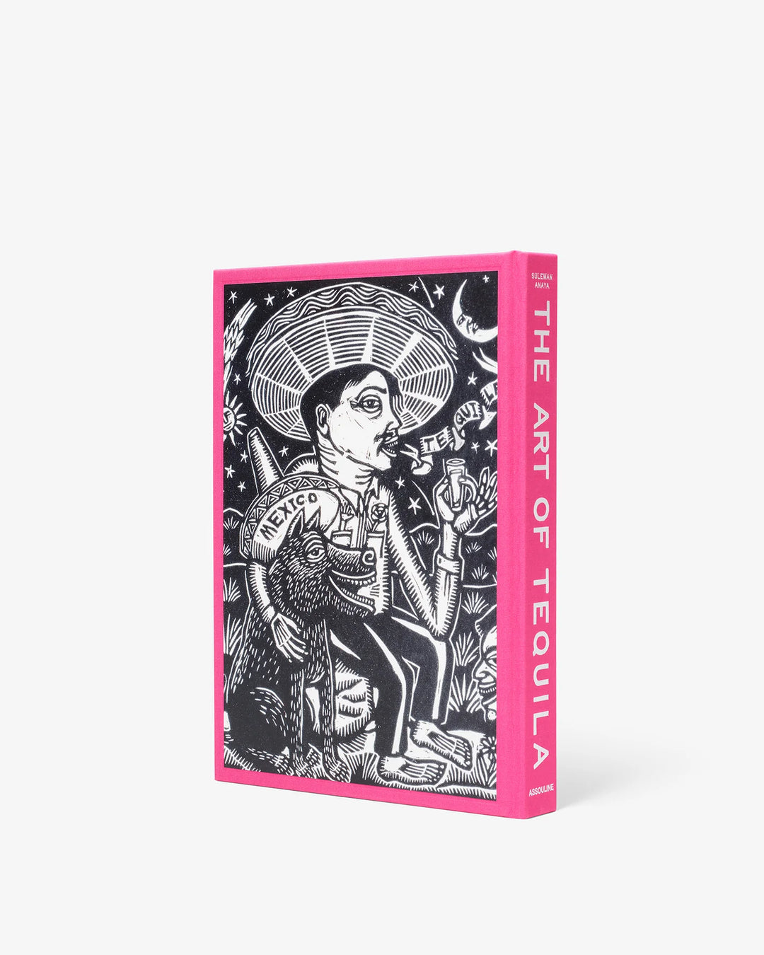 The Art of Tequila: Spirit of Mexico Book Print Books Assouline