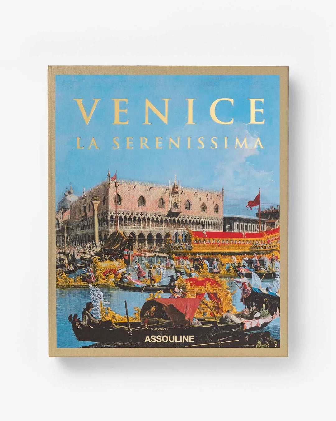 Venice: La Serenissima Book Print Books Assouline