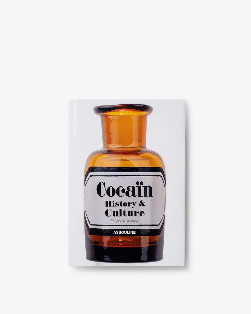 Cocaïn: History & Culture Book Print Books Assouline