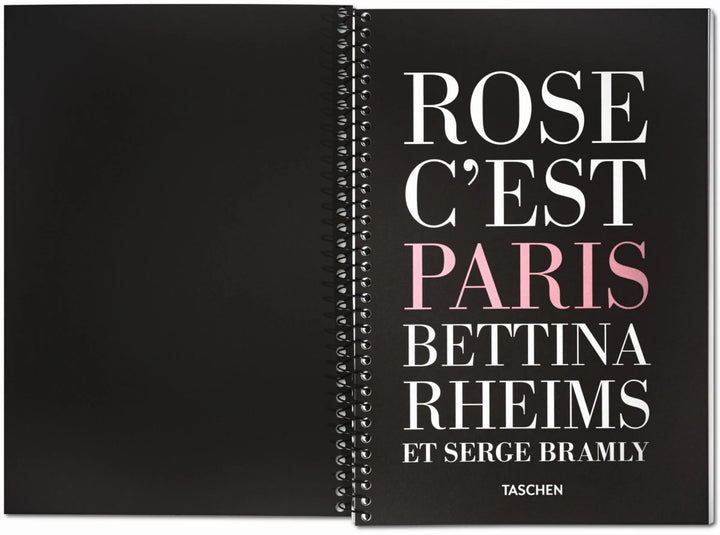 Bettina Rheims/Serge Bramly. Rose, c'est Paris Print Books Taschen   